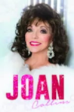 Joan Collins - Behind the Shoulder Pads tickets and information